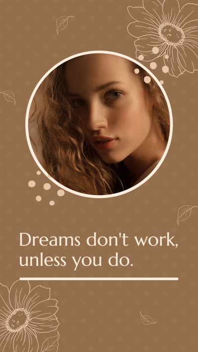 Simple Hand Painted Flowers Decorate Woman Portrait Inspiring quotes Instagram story