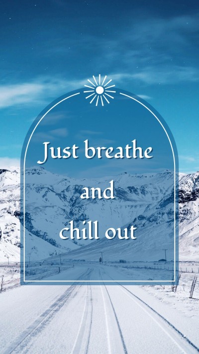 Simple Snow Mountain Background Inspiring quotes Instagram story