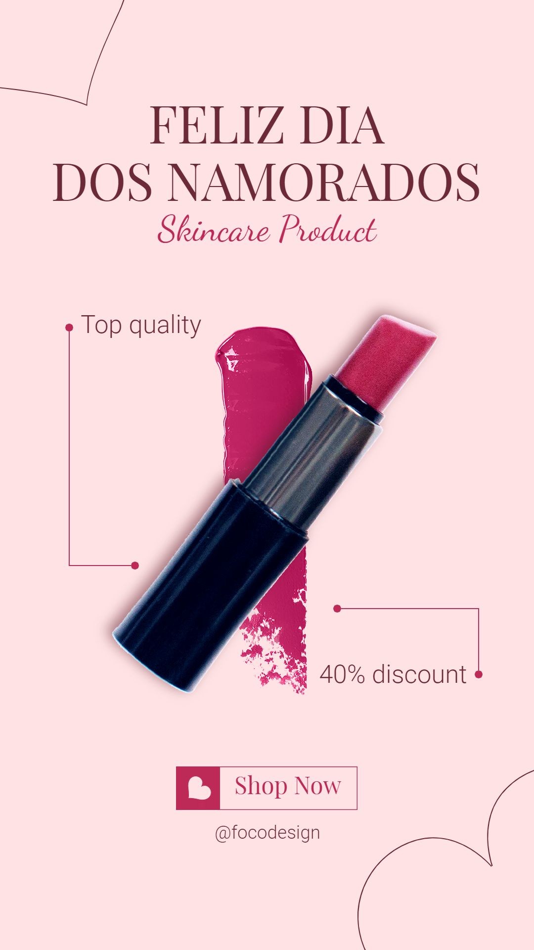 Brazil Valentine's Day Dia dos namorados Liptsick Cosmetic Makeup Product Details Annotation Description Discount Sale Promo Ecommerce Story