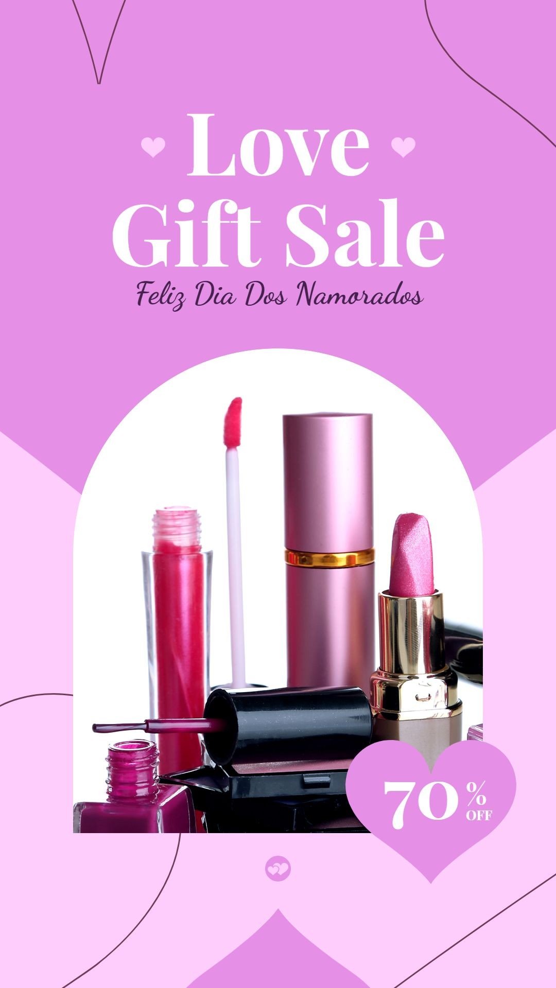 Lipstick Lipgloss Nail Polish Brazil Valentine's Day Dia dos namorados Makeup Beauty Cosmetics Discount Sale Promo Ecommerce Story