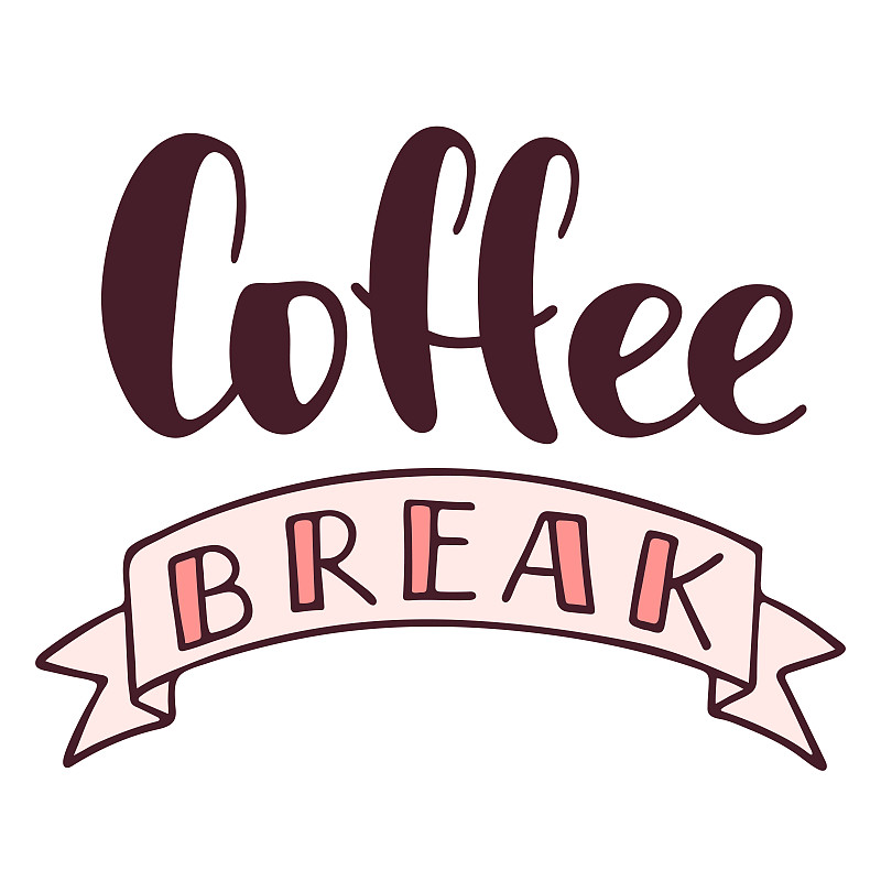 Coffee break hand drawn vector lettering with ribb