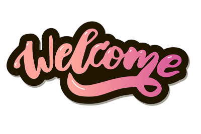 welcome text lettering calligraphy phrase color st