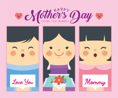 Mother's Day -  Love you mommy