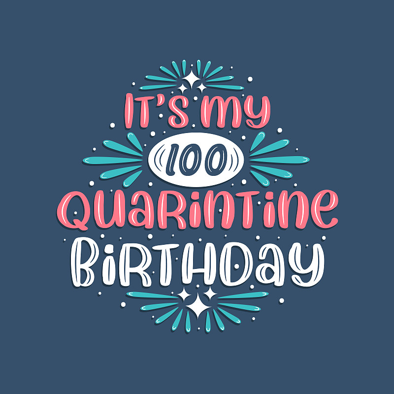 这是我隔离区100周年生日，100周年生日设计。庆祝检疫隔离100周年。