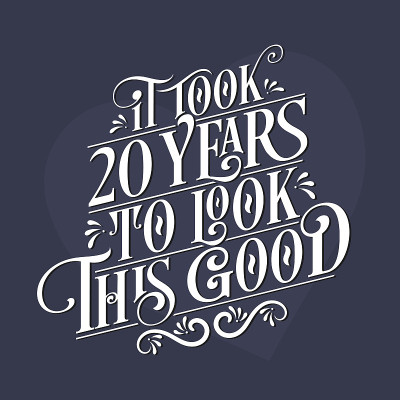 它花了20年的时间才看起来这么好——20岁生日和20周年庆典用美丽的书法字体设计。