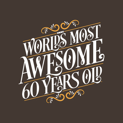60岁生日排版设计，世界上最令人敬畏的60岁