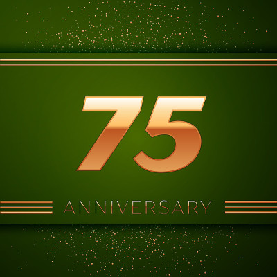 现实75年75周年庆祝标志。绿色背景上的金色数字和金色五彩纸屑。彩色矢量模板元素为您的生日派对