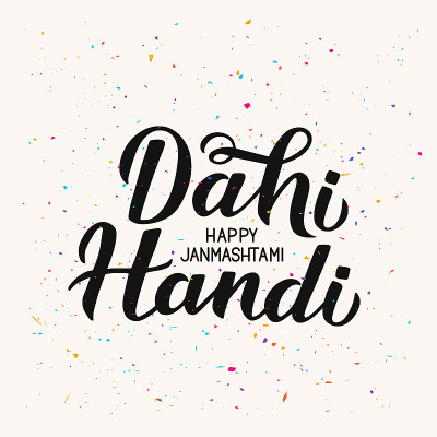 Dahi Handi  hand lettering with colorful confetti.