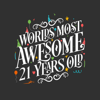 世界上最了不起的21岁，21岁生日庆祝信件