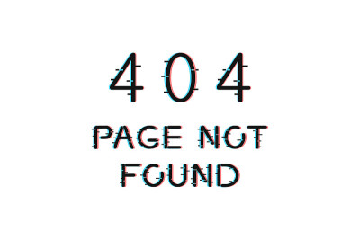 矢量现实隔离404未发现错误字母与glitch和失真效果装饰和覆盖在白色背景上。