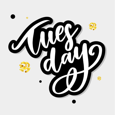 Hello Tuesday words. Hand drawn ink lettering. bru