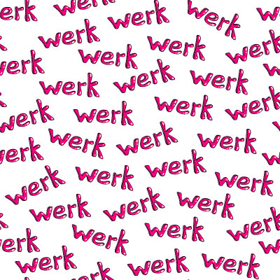 “Werk”(俚语)无缝模式。