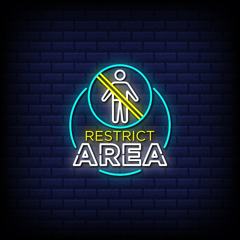 Restrict area neon signs style text