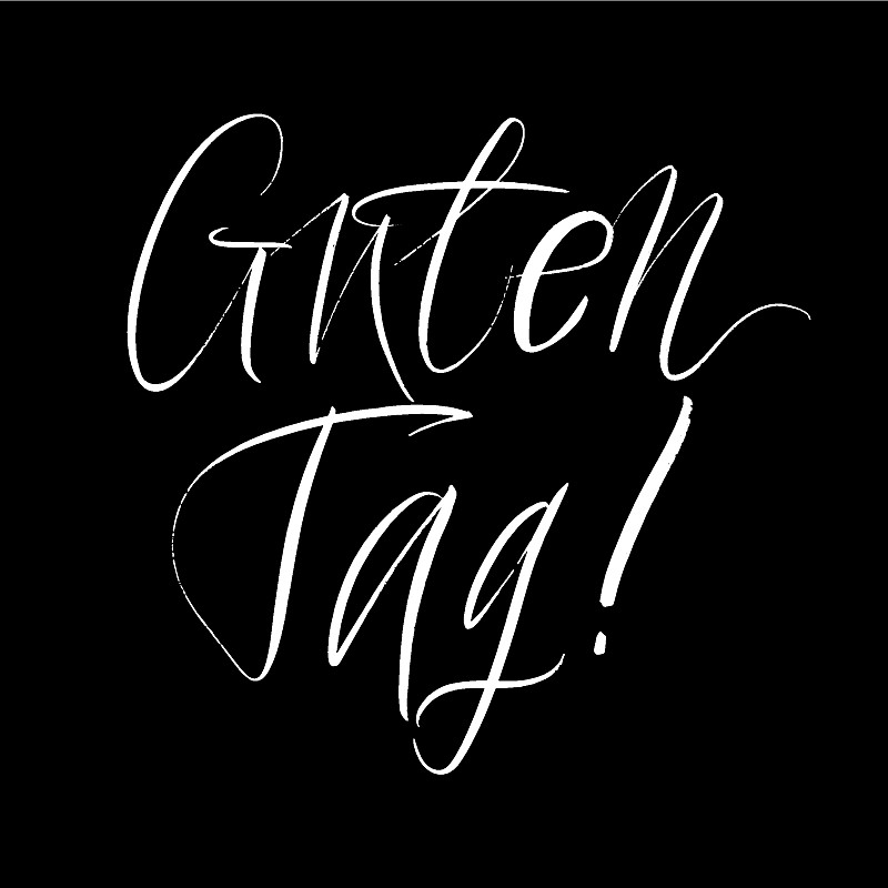 Guten Tag brush paint hand drawn lettering on blac