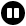 Pause button