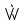 W