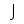 J